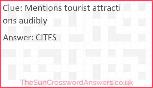 Mentions tourist attractions audibly Answer