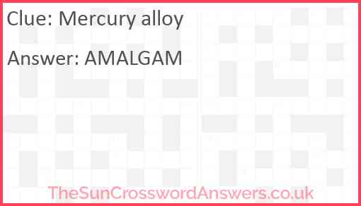 Mercury alloy Answer