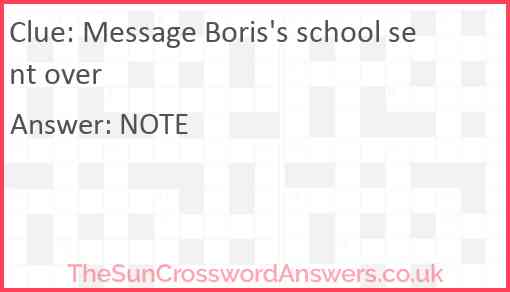 Message Boris's school sent over Answer