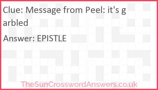 Message from Peel: it's garbled Answer