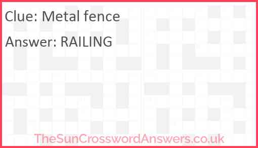 Metal fence crossword clue TheSunCrosswordAnswers co uk