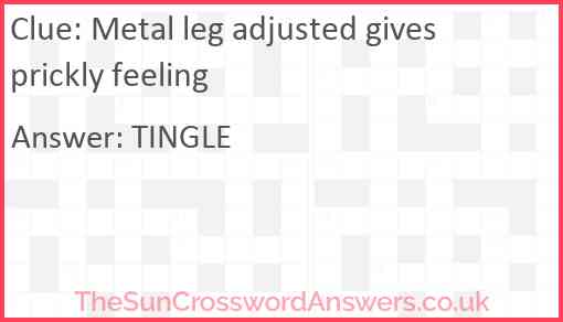 Metal leg adjusted gives prickly feeling Answer