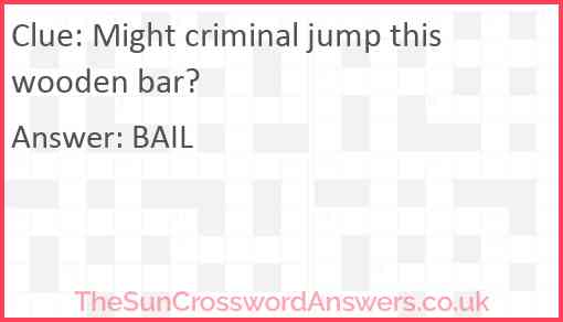 Might criminal jump this wooden bar? Answer