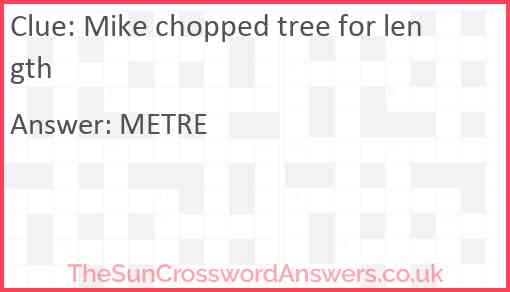 Mike chopped tree for length Answer