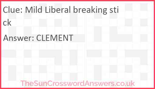 Mild Liberal breaking stick Answer