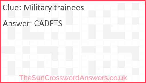 Military trainees Answer