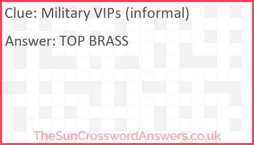 Military VIPs (informal) Answer