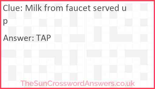 Milk from faucet served up Answer