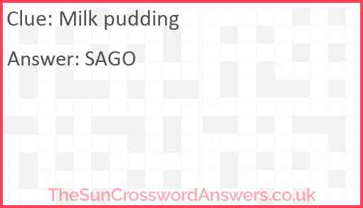 Milk pudding Answer