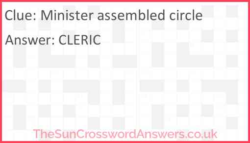 Minister assembled circle Answer
