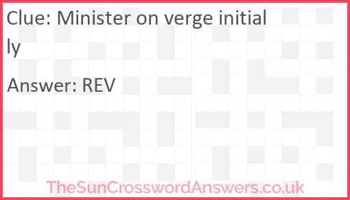 Minister on verge initially Answer
