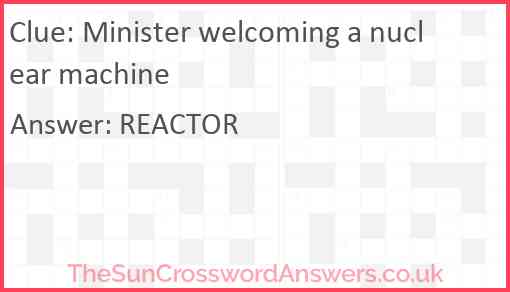 Minister welcoming a nuclear machine Answer