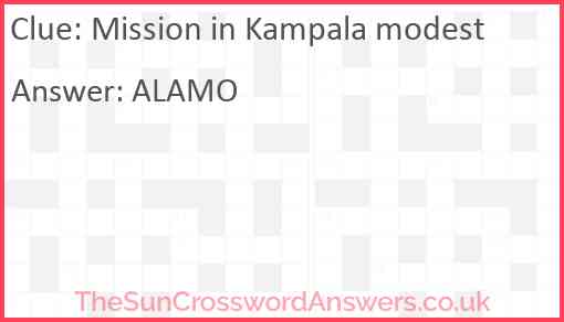 Mission in Kampala modest Answer