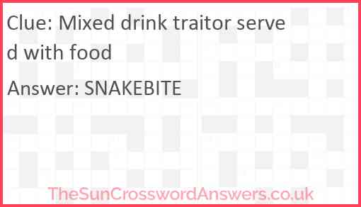 Mixed drink traitor served with food Answer