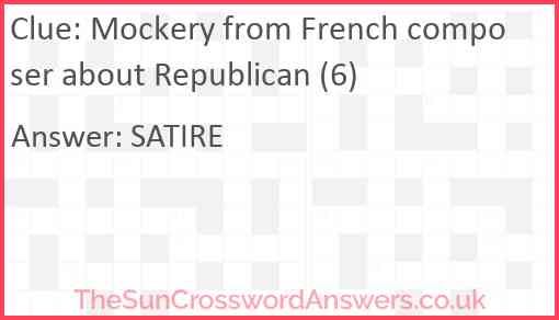 Mockery from French composer about Republican (6) Answer