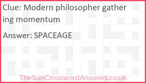 Modern philosopher gathering momentum Answer