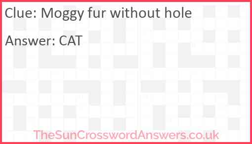 Moggy fur without hole Answer