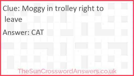 Moggy in trolley right to leave Answer