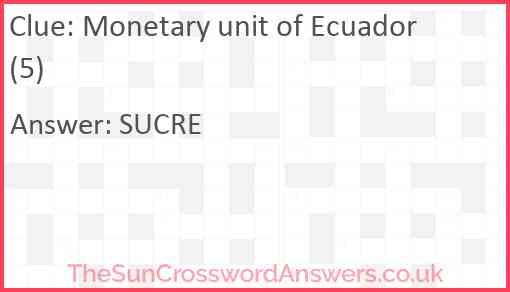 Monetary unit of Ecuador (5) Answer