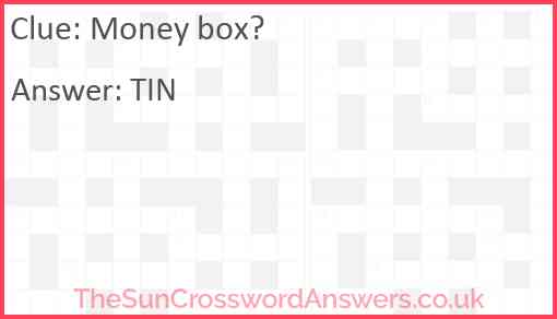 Money-box? Answer