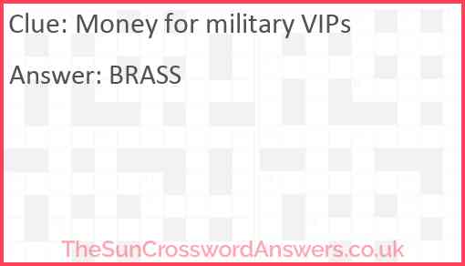 Money for military VIPs Answer