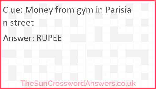 Money from gym in Parisian street Answer