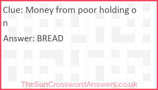 Money from poor holding on Answer