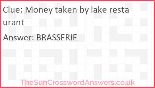 Money taken by lake restaurant Answer