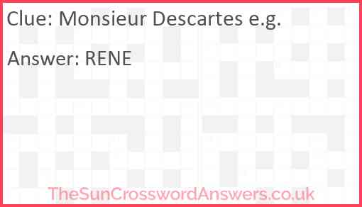 Monsieur Descartes e g crossword clue TheSunCrosswordAnswers co uk