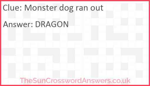 Monster dog ran out Answer
