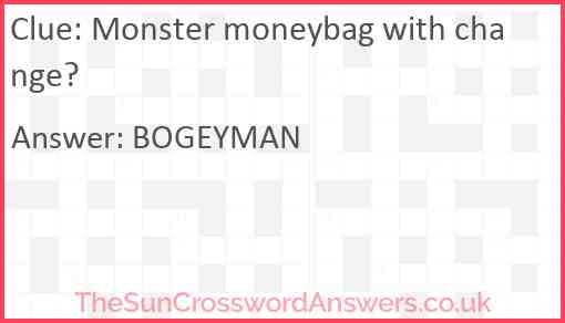 Monster moneybag with change? Answer