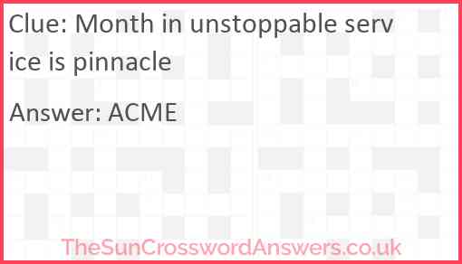 Month in unstoppable service is pinnacle Answer