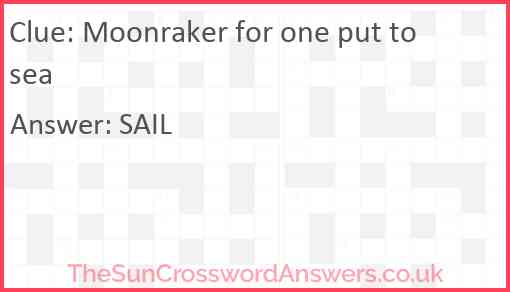 Moonraker for one put to sea Answer