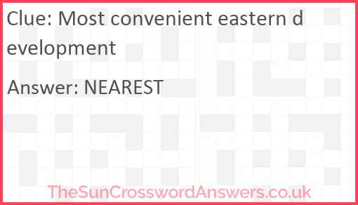 Most convenient eastern development Answer