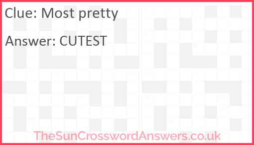 Most pretty crossword clue TheSunCrosswordAnswers co uk