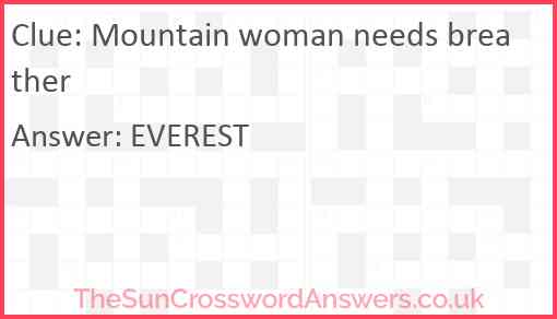 Mountain woman needs breather Answer