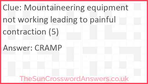Mountaineering equipment not working leading to painful contraction (5) Answer