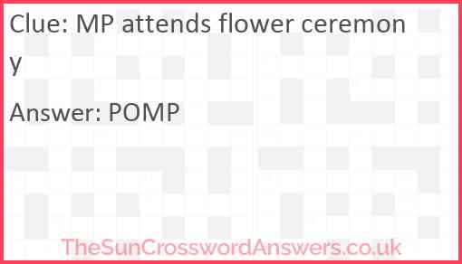 MP attends flower ceremony Answer