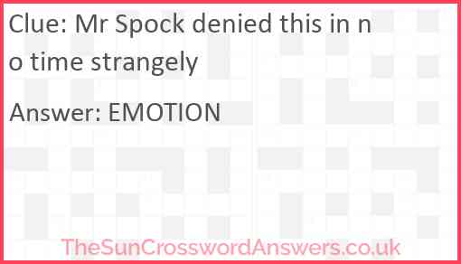 Mr Spock denied this in no time strangely Answer