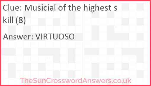Musicial of the highest skill (8) Answer