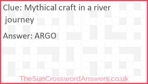 Mythical craft in a river journey Answer