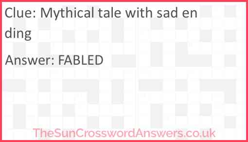 Mythical tale with sad ending Answer