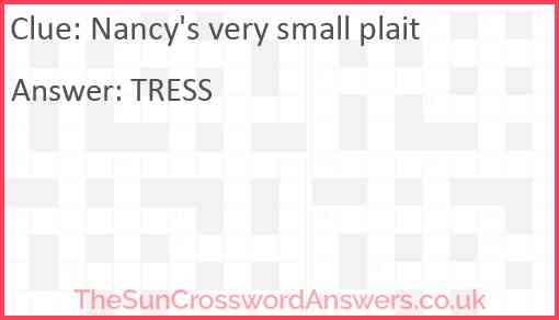 Nancy's very small plait Answer