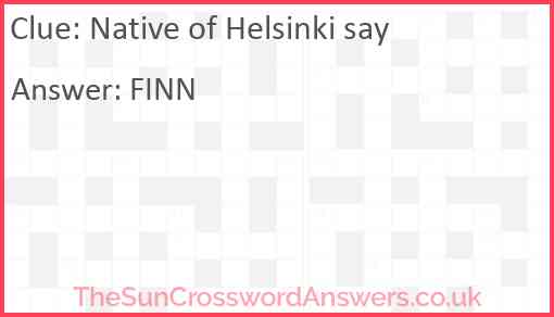 Native of Helsinki say Answer