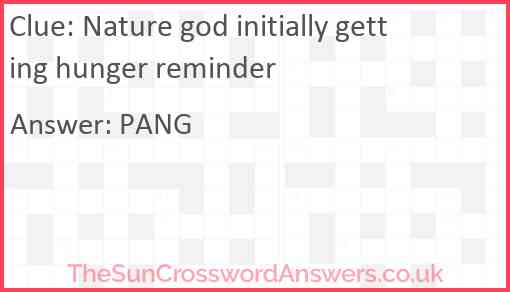 Nature god initially getting hunger reminder Answer