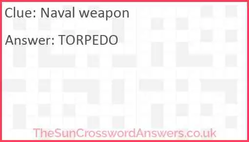 Naval weapon Answer