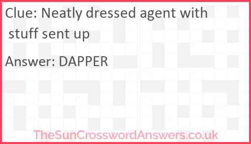 Neatly dressed agent with stuff sent up Answer