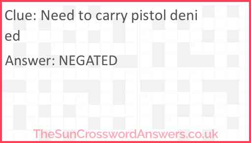 Need to carry pistol denied Answer