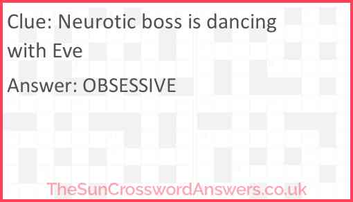 Neurotic boss is dancing with Eve Answer