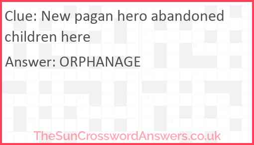 New pagan hero abandoned children here Answer